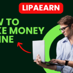 Is LipaEarn Legit? – Yes LipaEarn Is Legit!