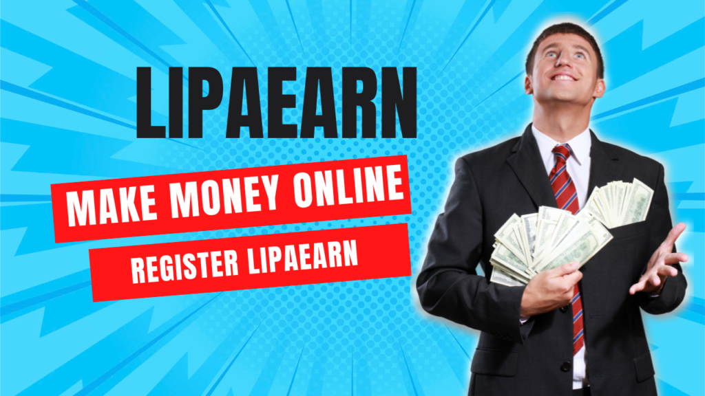 LipaEarn – Make Money Online