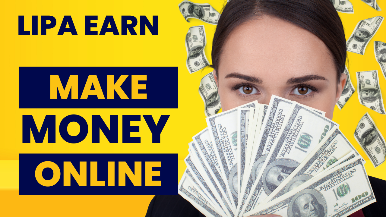 LipaEarn – Make Money Online with LipaEarn