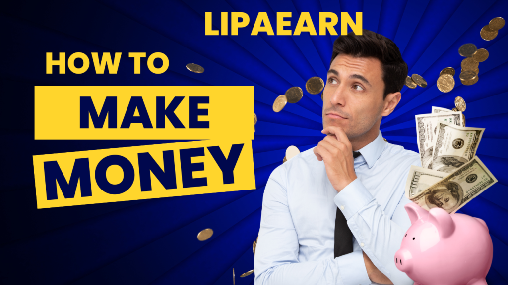 LipaEarn – Make Money Online with LipaEarn