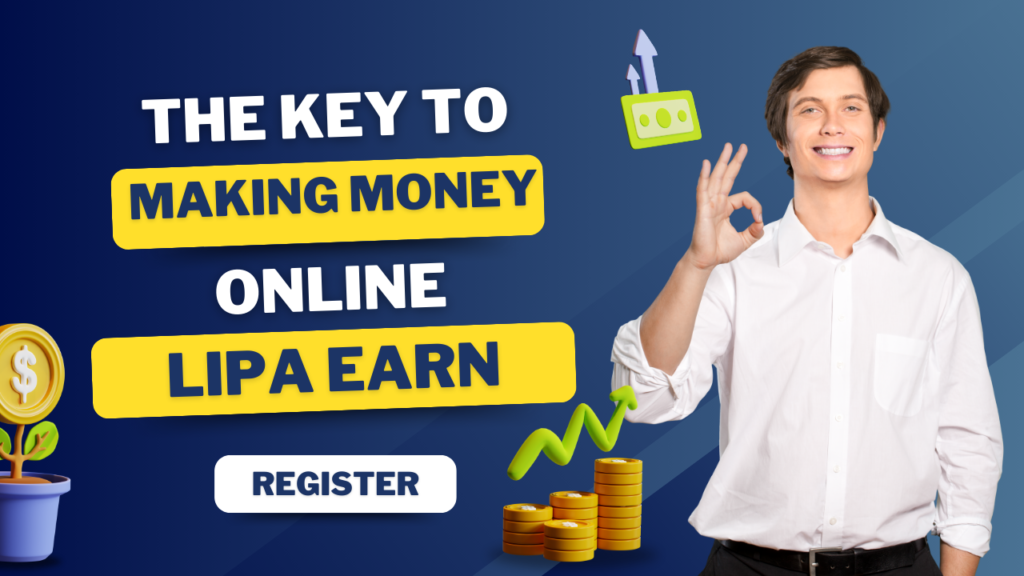 LipaEarn – Join LipaEarn