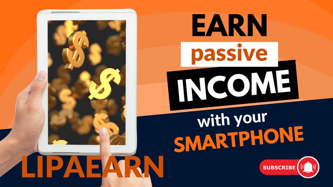 LipaEarn – Your gateway to making passive income online